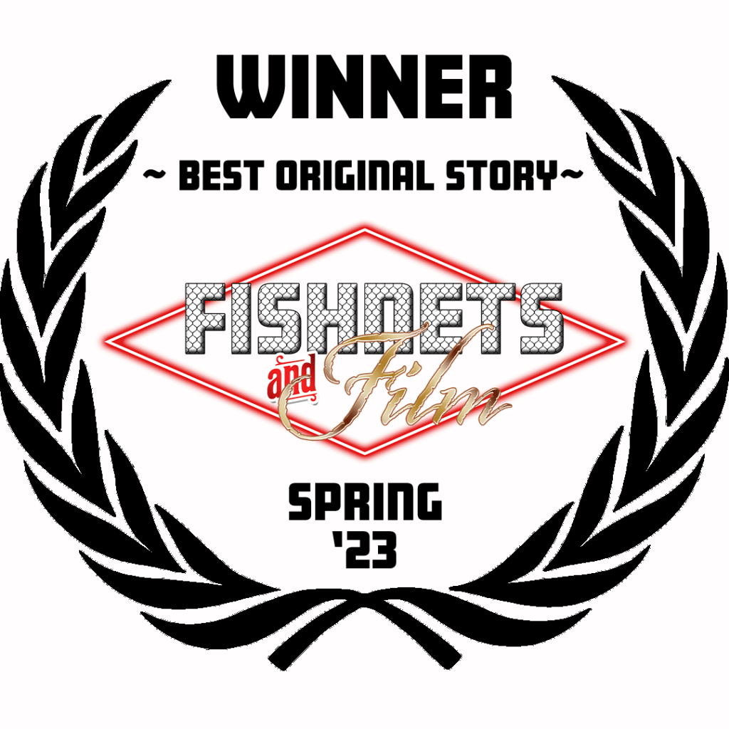 Laurels Best Original Story Fishnets and Film